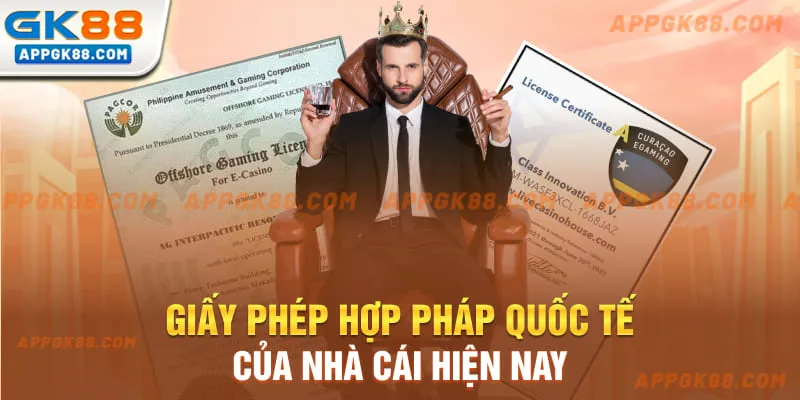 Giấy phép hợp pháp quốc tế của nhà cái hiện nay