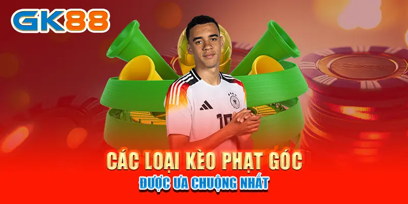 kèo phạt góc Các loại kèo phạt góc được ưa chuộng nhất