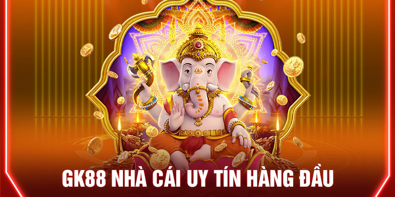 GK88 sảnh cược lô đề uy tín, đứng đầu châu lục GK88 sảnh cược lô đề uy tín, đứng đầu châu lục