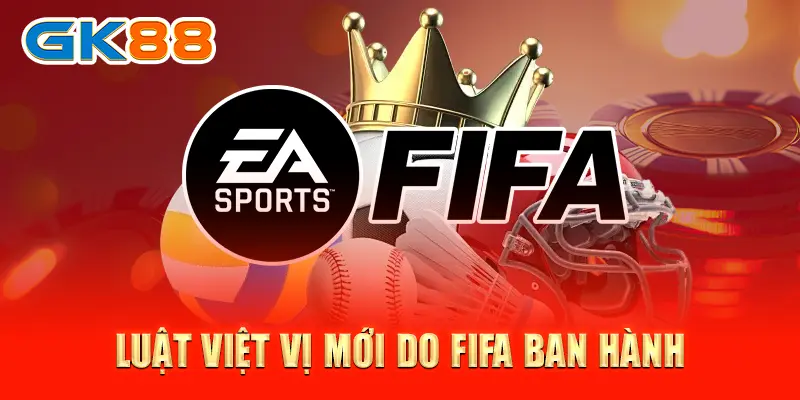 Luật việt vị Luật việt vị mới do FIFA ban hành