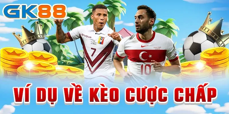 Cược chấp Ví dụ về kèo cược chấp