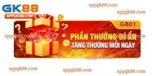Phần thưởng bí ẩn tại Gk88 là gì