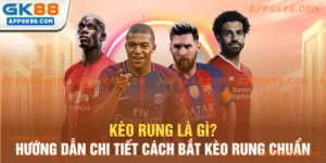 Kèo rung là gì